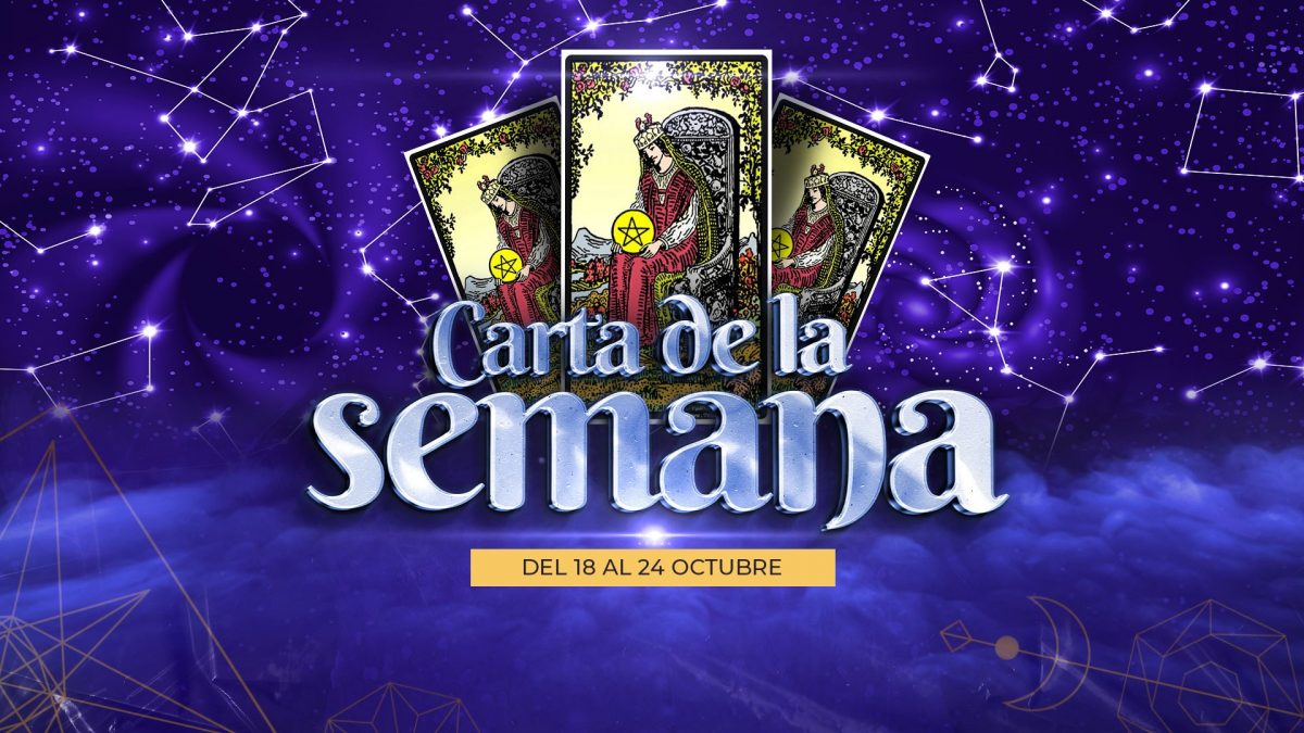 Noticia: Carta de la semana - 18 al 24 de octubre Carta de la semana - 18 al 24 de octubre