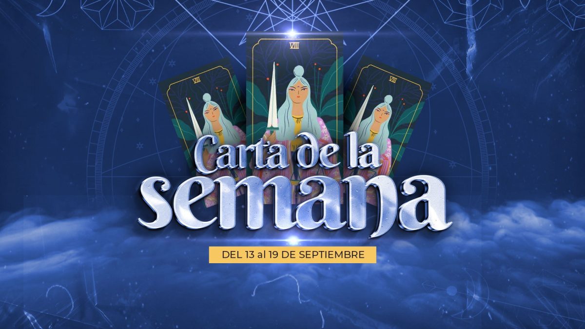 Noticia: Carta de la semana - 13 al 19 de septiembre Carta de la semana - 13 al 19 de septiembre