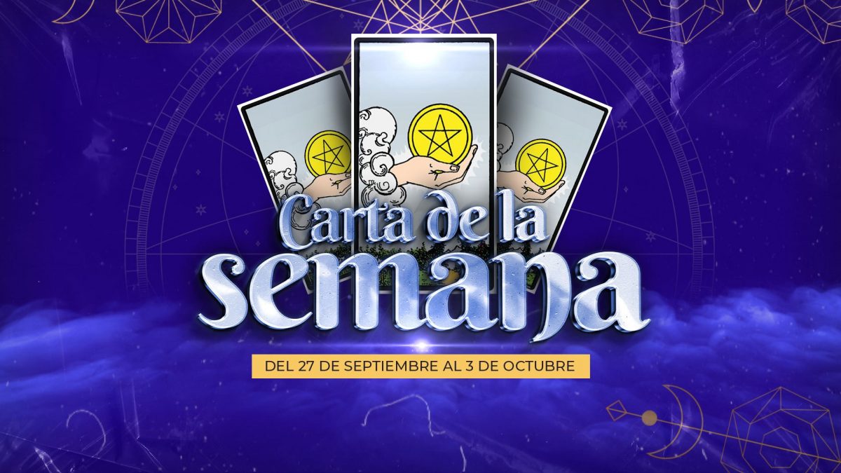 Noticia: Carta de la semana - 27 de septiembre al 3 de octubre Carta de la semana - 27 de septiembre al 3 de octubre