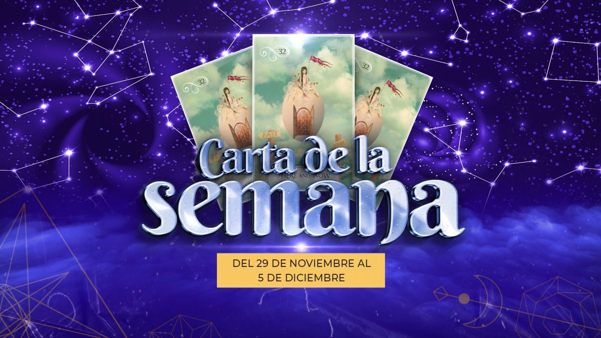 Noticia: Carta de la semana - 29 al 05 de diciembre Carta de la semana - 29 al 05 de diciembre