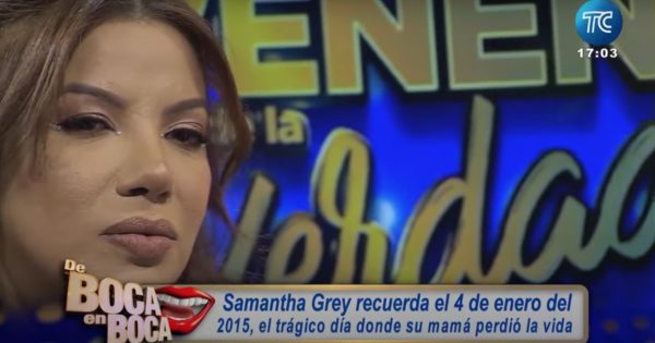 Samantha Grey: "Siempre me va a partir el corazón saber que no estará el día de mi boda"