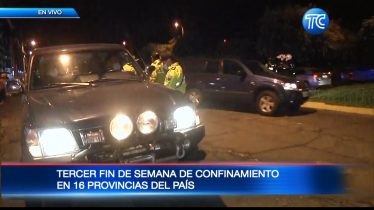 Autoridades realizan operativos por tercer fin de semana de confinamiento