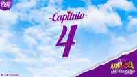 Antuca me enamora - Cuarto capítulo