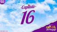 Antuca me enamora - Capítulo 16