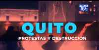 VIDEO | Centro histórico de Quito fue afectado por una protesta