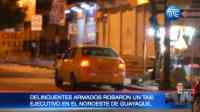 Noticia: VIDEO | Delincuentes armados robaron un taxi ejecutivo en el norte de Guayaquil VIDEO | Delincuentes armados robaron un taxi ejecutivo en el norte de Guayaquil