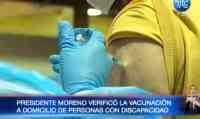 Noticia: Presidente Moreno verificó la vacunación a personas con discapacidad Presidente Moreno verificó la vacunación a personas con discapacidad