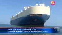 Noticia: Se revelan resultados de Covid de tripulantes de buque de Singapur Se revelan resultados de Covid de tripulantes de buque de Singapur