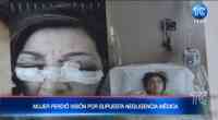 Entró a una cirugía de ojeras y la dejaron ciega