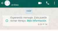 Noticia: “Esperando el mensaje. Esto puede tomar tiempo” ¿Qué significa esa notificación en Whatsapp? “Esperando el mensaje. Esto puede tomar tiempo” ¿Qué significa esa notificación en Whatsapp?