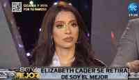Imagen: Elizabeth Cader anuncia su retiro oficial de Soy El Mejor Elizabeth Cader anuncia su retiro oficial de Soy El Mejor